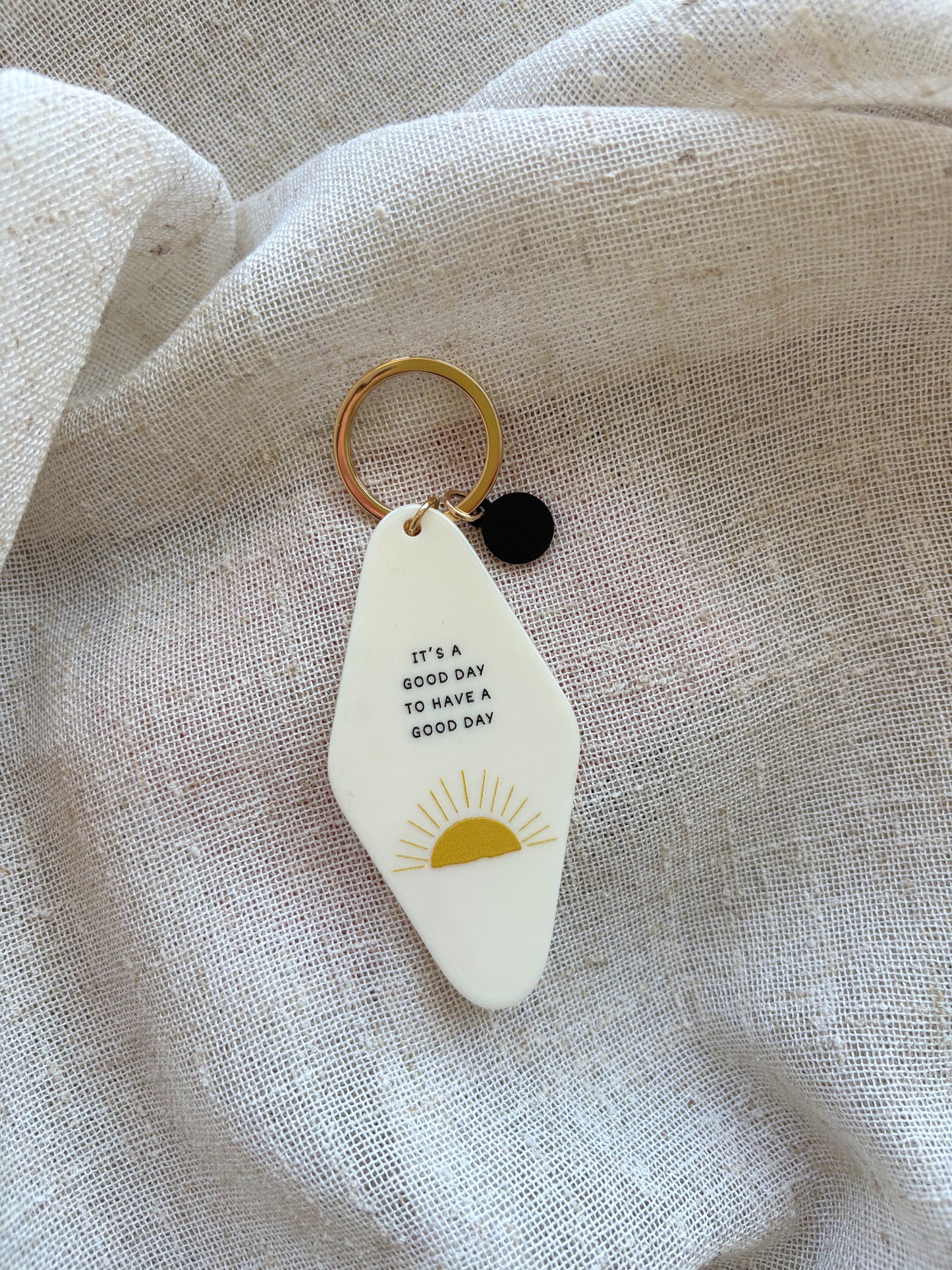 It's a Good Day Keychain